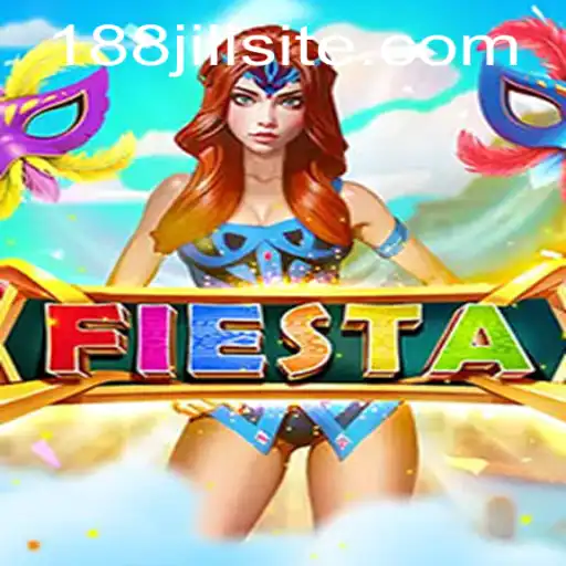 Embrace the Adventure in Fiesta: The Exciting World of 188JILI
