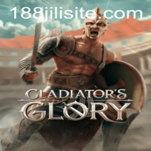The Epic Saga of GladiatorsGlory: Unveiling the Game with 188JILI