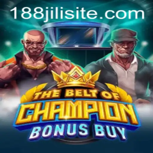 Exploring TheBeltOfChampionBonusBuy: A Thrilling Gaming Experience with 188JILI