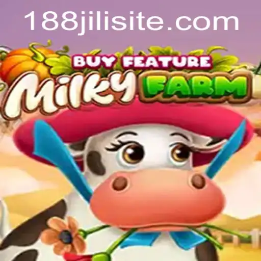 Exploring the World of MilkyFarmBuyFeature: A 188JILI Experience